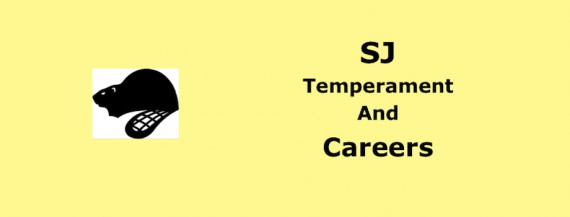 SJ Temperament and Careers